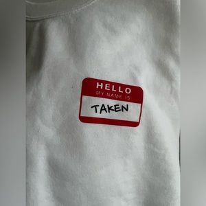 Hubs & Hers Cropped “Taken” crewneck